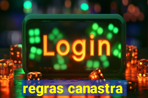 regras canastra